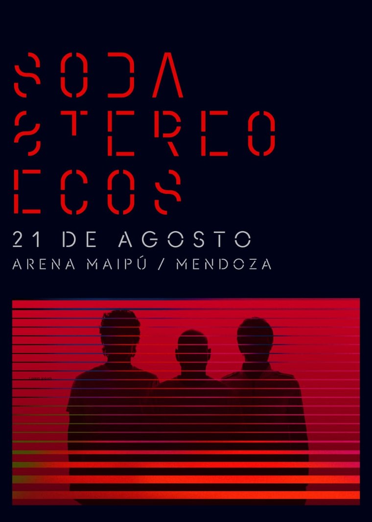 Flyer oficial de Soda Stereo · ECOS en Arena Maipú Stadium